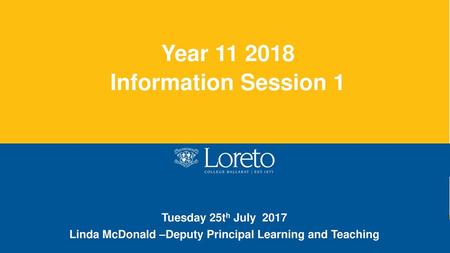 Linda McDonald –Deputy Principal Learning and Teaching