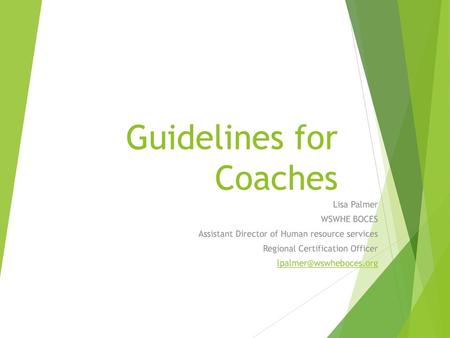 Guidelines for Coaches