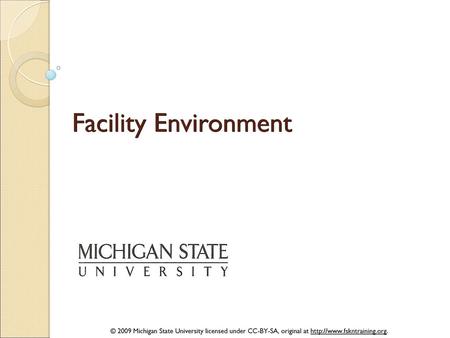 Facility Environment 1.