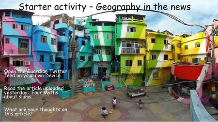 Starter activity – Geography in the news