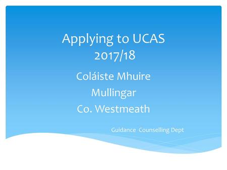 Coláiste Mhuire Mullingar Co. Westmeath Guidance Counselling Dept