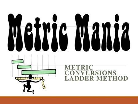 Metric Conversions Ladder Method