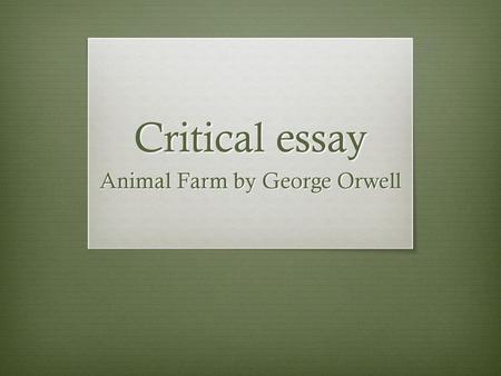 Animal Farm by George Orwell