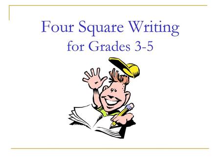 Four Square Writing for Grades 3-5