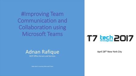 #Improving Team Communication and Collaboration using Microsoft Teams