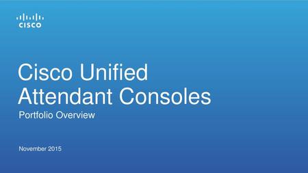 Cisco Unified Attendant Consoles