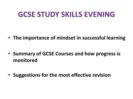 GCSE STUDY SKILLS EVENING