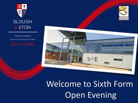 Welcome to Sixth Form Open Evening.