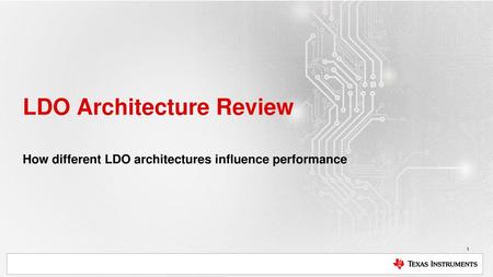 LDO Architecture Review