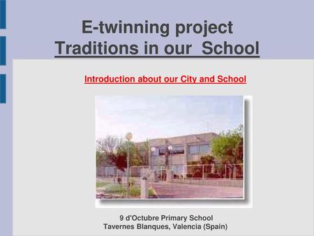 E-twinning project Traditions in our School