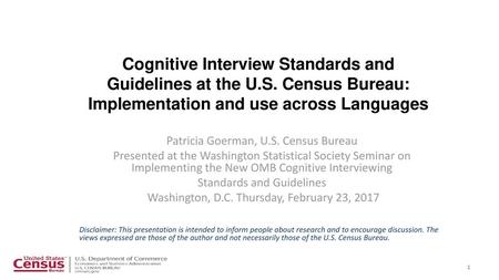 Cognitive Interview Standards and Guidelines at the U. S