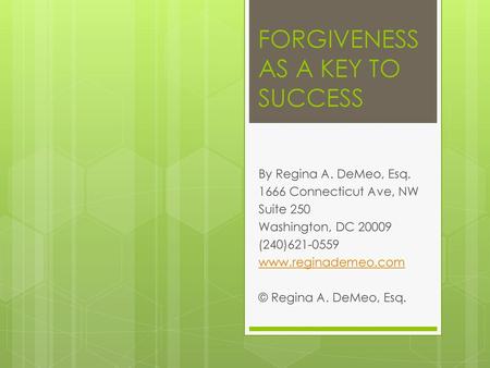 FORGIVENESS AS A KEY TO SUCCESS