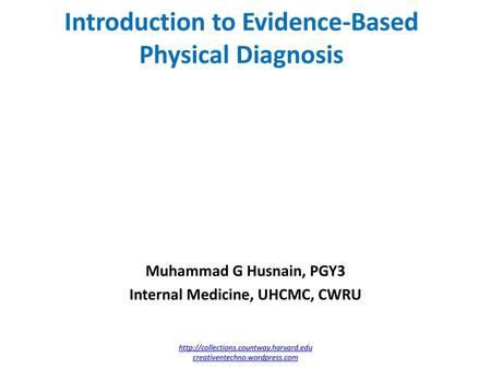 Introduction to Evidence-Based Physical Diagnosis