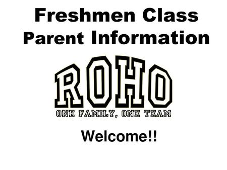 Freshmen Class Parent Information