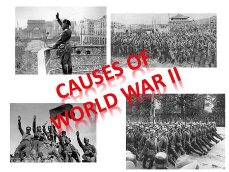 Causes of World War II.