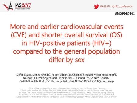 #MOPDB0101 More and earlier cardiovascular events (CVE) and shorter overall survival (OS) in HIV-positive patients (HIV+) compared to the general population.