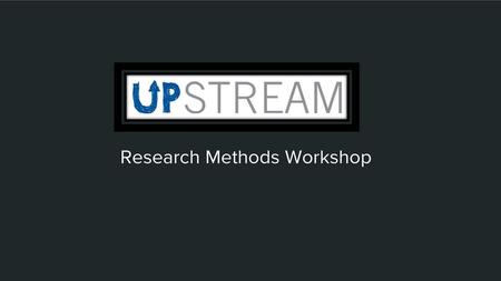 Research Methods Workshop