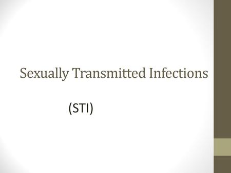 Sexually Transmitted Infections