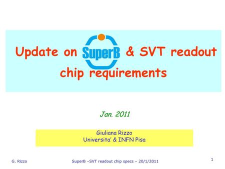 Update on & SVT readout chip requirements