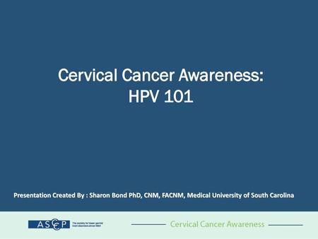 Cervical Cancer Awareness: HPV 101