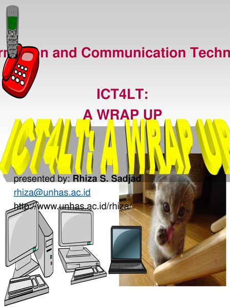 Information and Communication Technology: ICT4LT: A WRAP UP