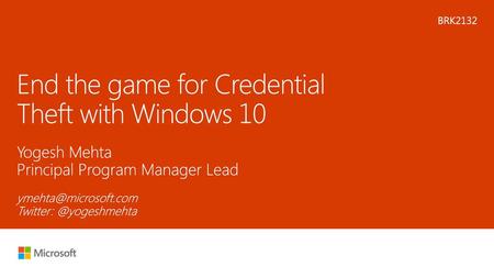 End the game for Credential Theft with Windows 10