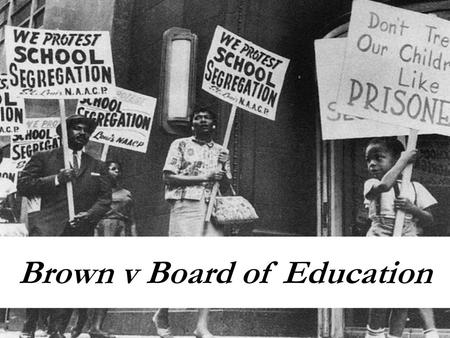 Brown v Board of Education