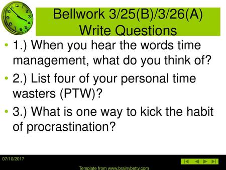 Bellwork 3/25(B)/3/26(A) Write Questions