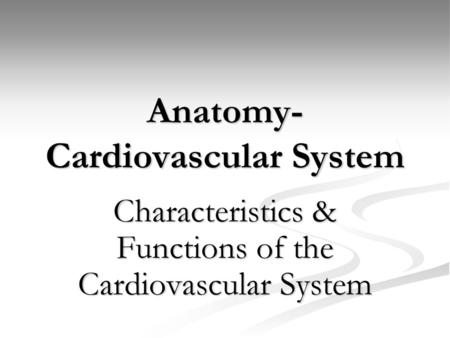 Anatomy-Cardiovascular System