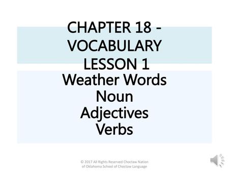 CHAPTER 18 - VOCABULARY LESSON 1