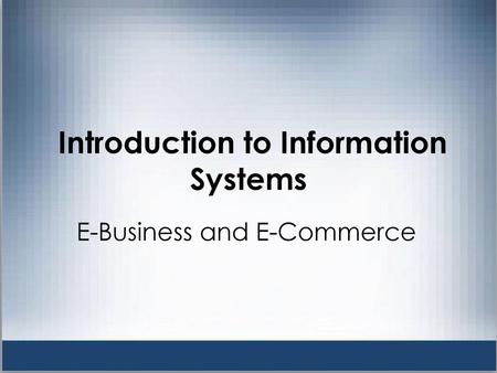 Introduction to Information Systems