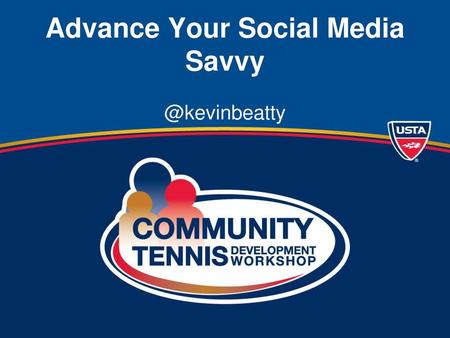 Advance Your Social Media Savvy