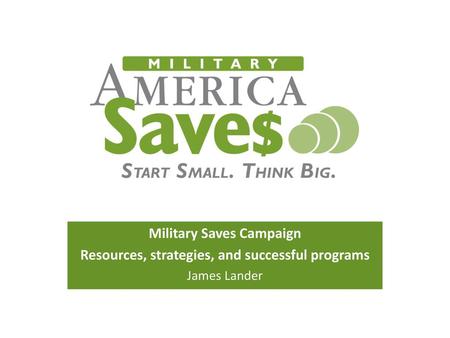 Military Saves Campaign Resources, strategies, and successful programs