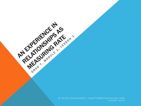 An Experience in Relationships as Measuring Rate