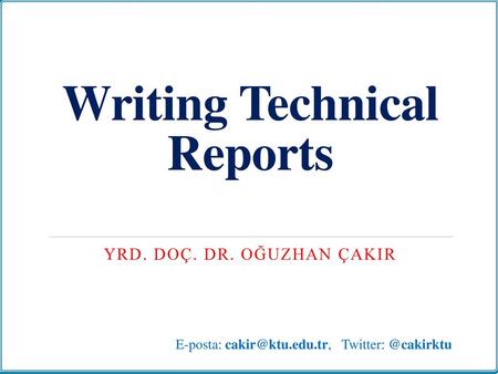 Writing Technical Reports