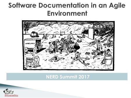 Software Documentation in an Agile Environment