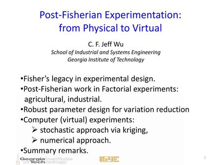 Post-Fisherian Experimentation: from Physical to Virtual