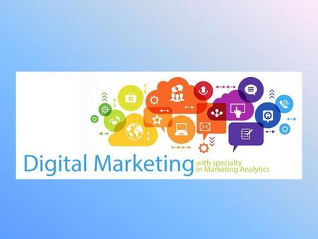 What is Digital Marketing?