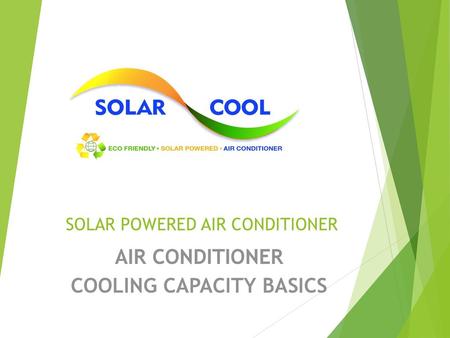 SOLAR POWERED AIR CONDITIONER