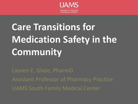 Care Transitions for Medication Safety in the Community