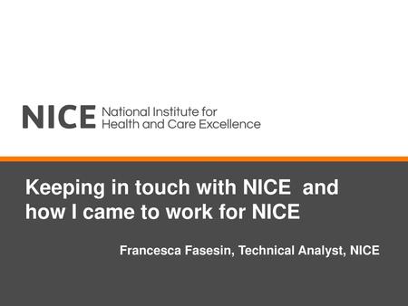 Keeping in touch with NICE and how I came to work for NICE