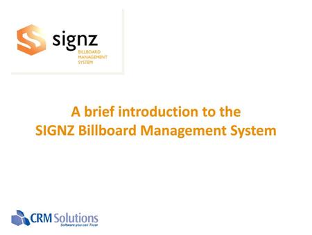 A brief introduction to the SIGNZ Billboard Management System