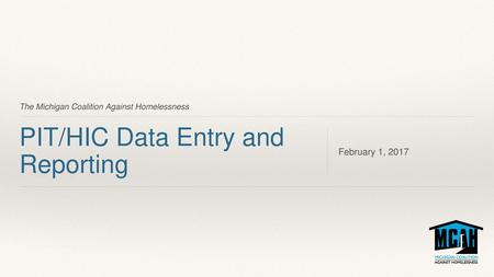 PIT/HIC Data Entry and Reporting