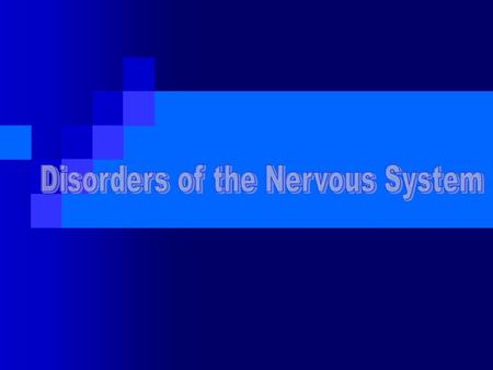 Disorders of the Nervous System