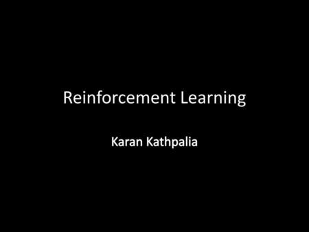 Reinforcement Learning