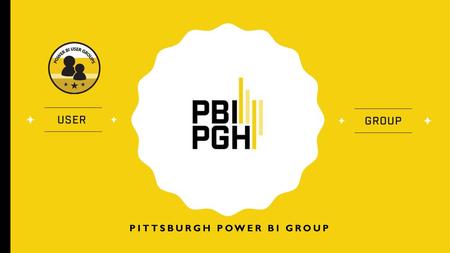 Pittsburgh Power BI Group