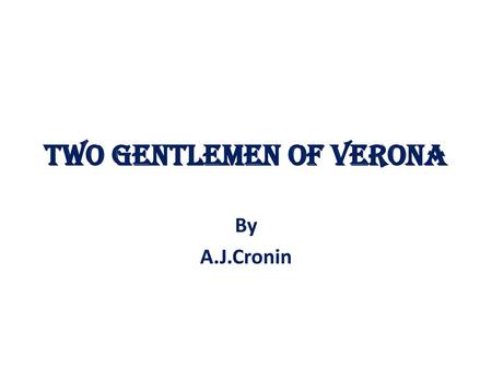 Two gentlemen Of Verona