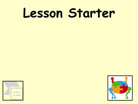 Lesson Starter.