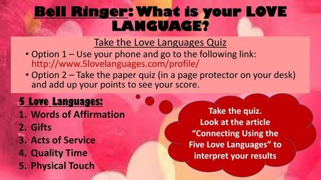 Bell Ringer: What is your LOVE LANGUAGE?