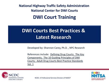 DWI Courts Best Practices & Latest Research